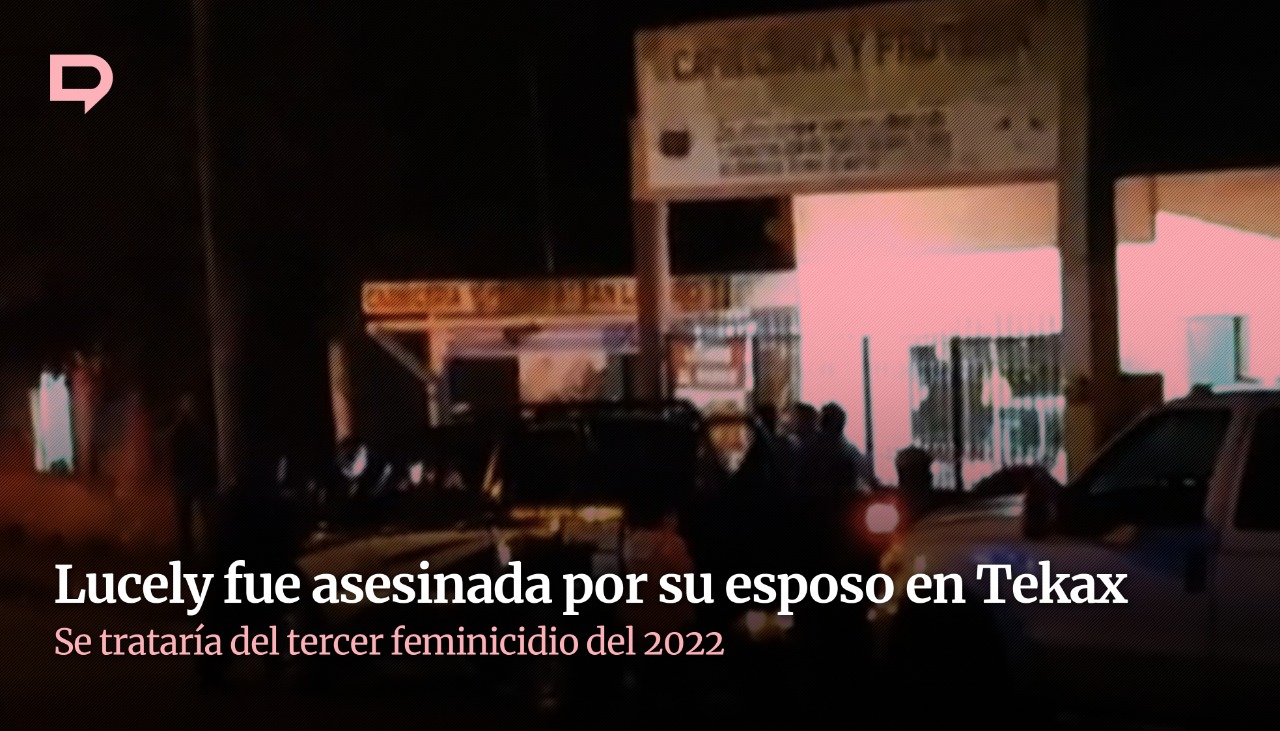 Otro Feminicidio Conmociona A Yucatán Una Mujer Fue Asesinada En Tekax Con Arma De Fuego 6690