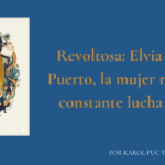 Elvia Carrillo Puerto, pionera del voto femenino en México, fue una feminista y socialista que incomodó al poder y luchó por los derechos políticos de las mujeres.