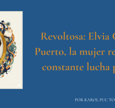 Elvia Carrillo Puerto, pionera del voto femenino en México, fue una feminista y socialista que incomodó al poder y luchó por los derechos políticos de las mujeres.