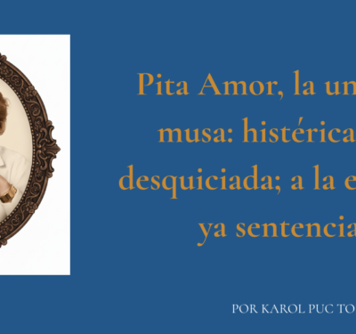 Pita Amor, la undécima musa, poeta rebelde del siglo XX, desafió a Dios, la cordura y las normas para arder en libertad creativa.